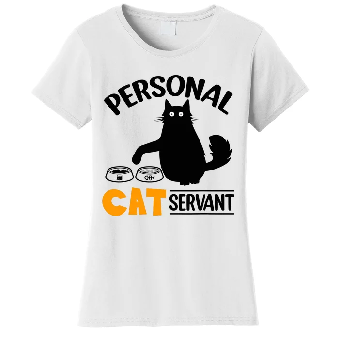 Funny Black Cat Personal Cat Servant Women's T-Shirt