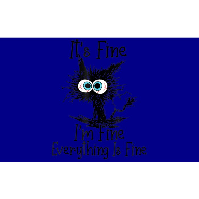 Funny Black Cat It's Fine I'm Fine Everything Is Fine Great Gift Bumper Sticker