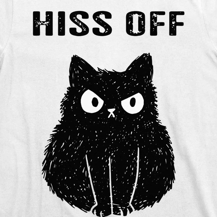 Funny Black Cat Hiss Off Meow Cat T-Shirt