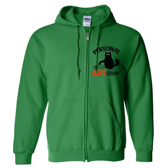 Funny Black Cat Personal Cat Servant Full Zip Hoodie