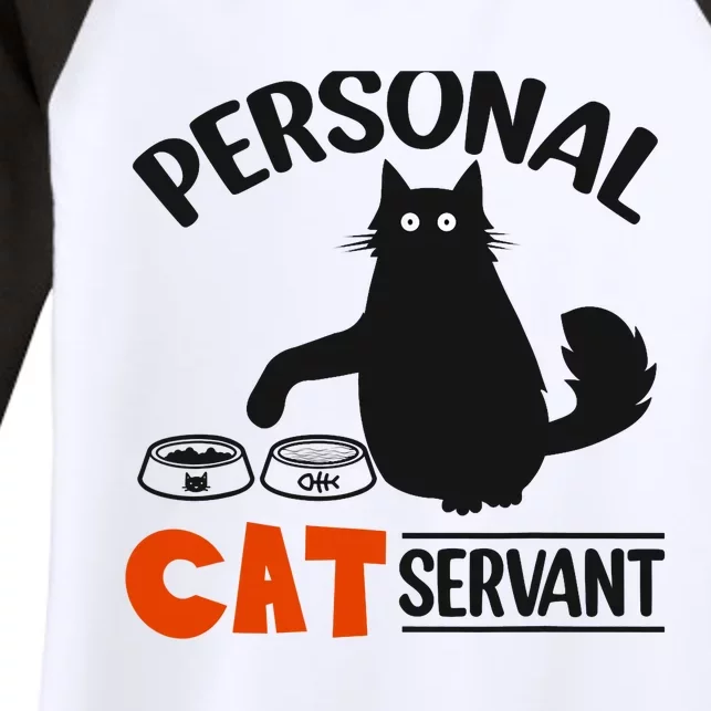 Funny Black Cat Personal Cat Servant Women's Tri-Blend 3/4-Sleeve Raglan Shirt