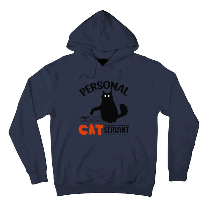 Funny Black Cat Personal Cat Servant Tall Hoodie