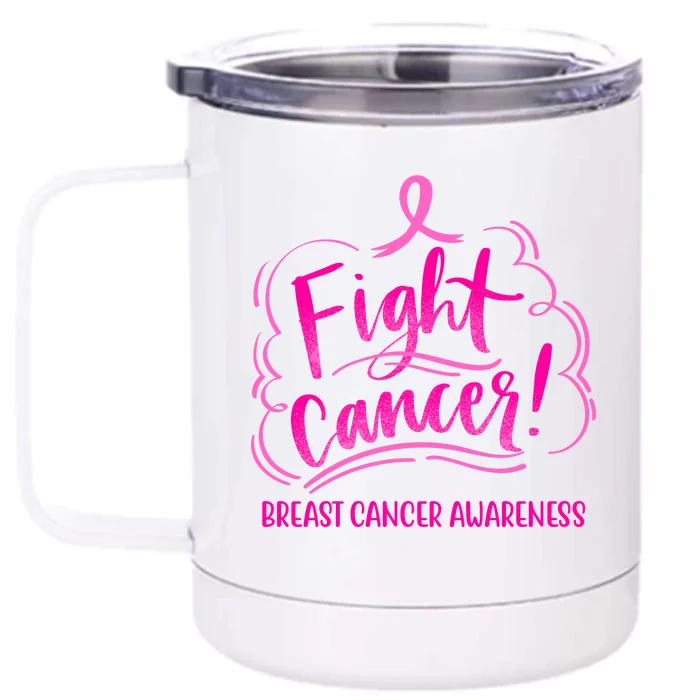 Fight Breast Cancer Awareness Front & Back 12oz Stainless Steel Tumbler Cup