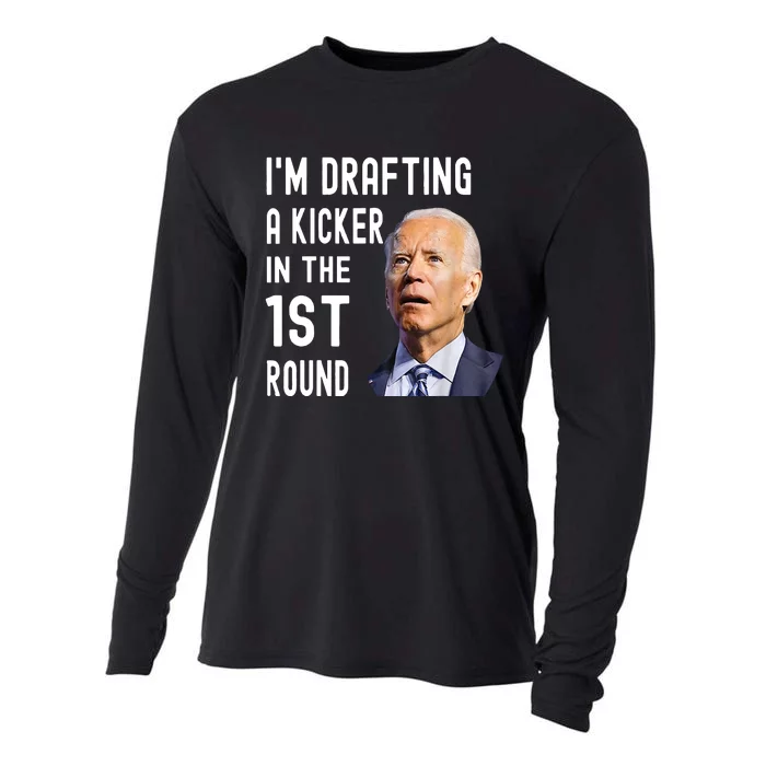 Funny Biden Confused Im Drafting A Kicker In The 1st Round Gift Cooling Performance Long Sleeve Crew