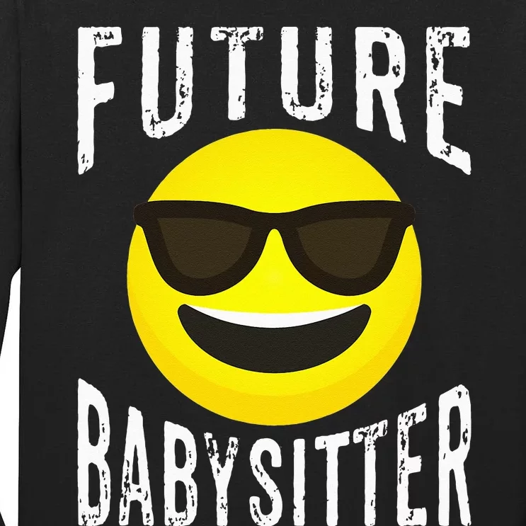 Future Babysitter Cool Future Babysitter Tall Long Sleeve T-Shirt