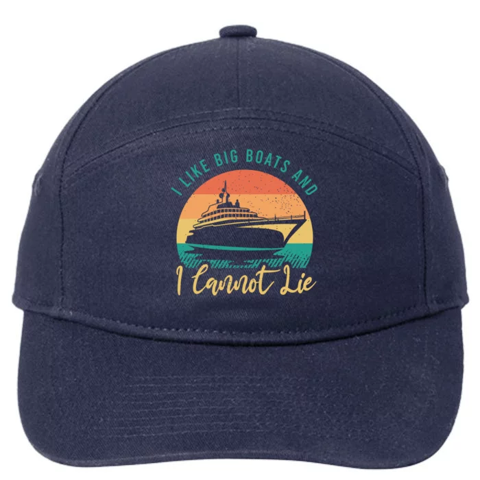 Funny Boating Clothing For A Lover Of Boating Gift 7-Panel Snapback Hat