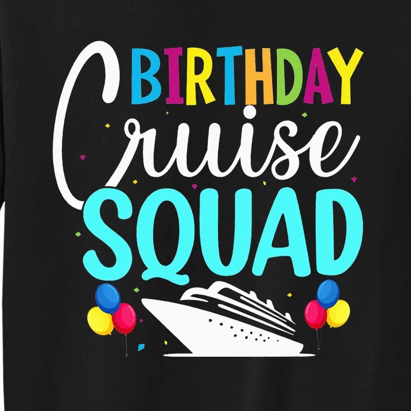 Funny Birthday Cruise Squad Cruising Ship Vacation Party Sweatshirt