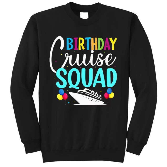 Funny Birthday Cruise Squad Cruising Ship Vacation Party Sweatshirt