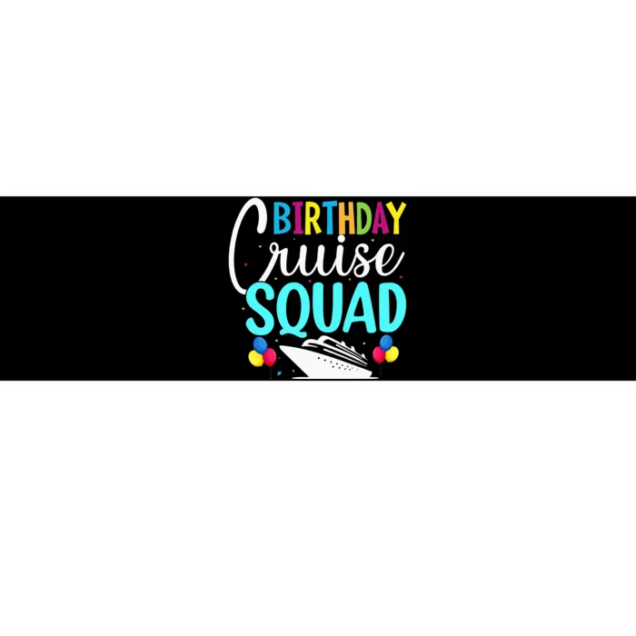 Funny Birthday Cruise Squad Cruising Ship Vacation Party Bumper Sticker