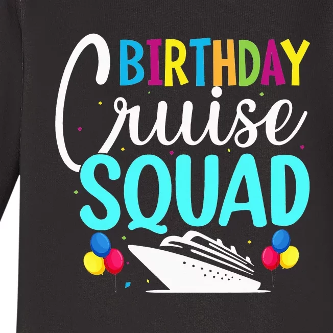 Funny Birthday Cruise Squad Cruising Ship Vacation Party Baby Long Sleeve Bodysuit