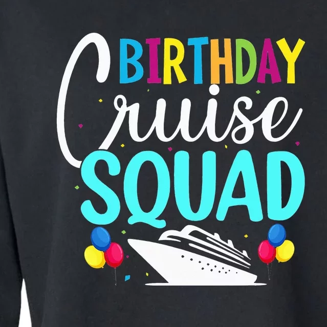 Funny Birthday Cruise Squad Cruising Ship Vacation Party Cropped Pullover Crew