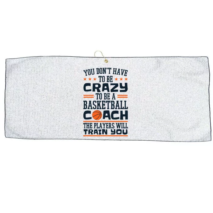 Funny Basketball Coaching Crazy Quote Basketball Coach Large Microfiber Waffle Golf Towel