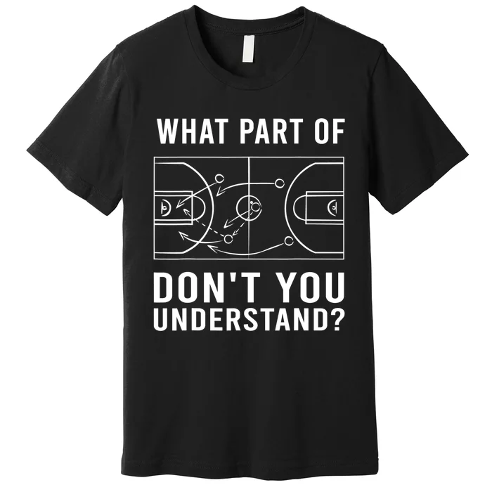 Funny Basketball Coach Gift For Men Women Tactic Diagram Board Gift Premium T-Shirt