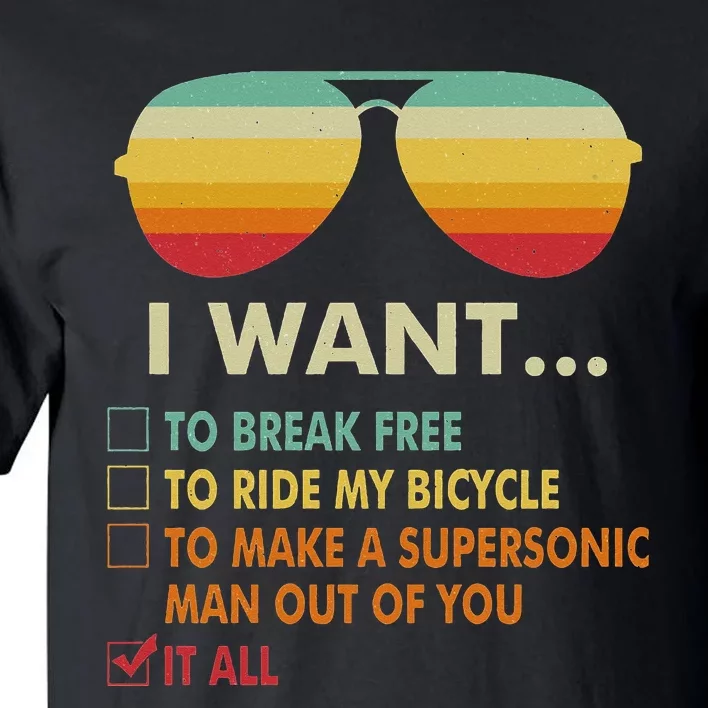 Funny Bicycle Costume I Want It All Tall T-Shirt