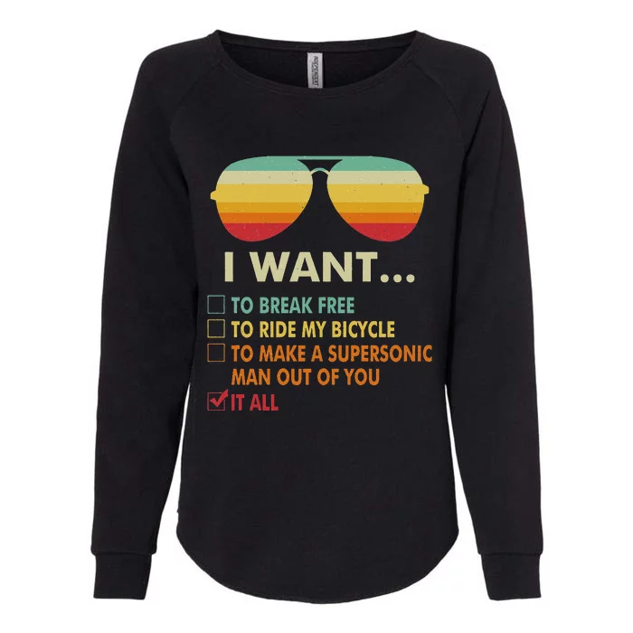 Funny Bicycle Costume I Want It All Womens California Wash Sweatshirt