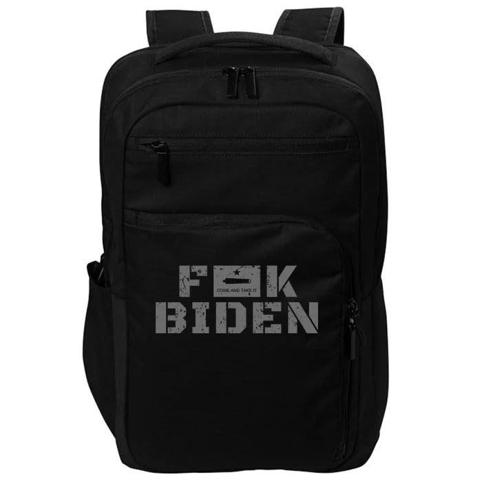 Fuck Biden Come And Take It Texas Flag Battle Of Gonzales Impact Tech Backpack