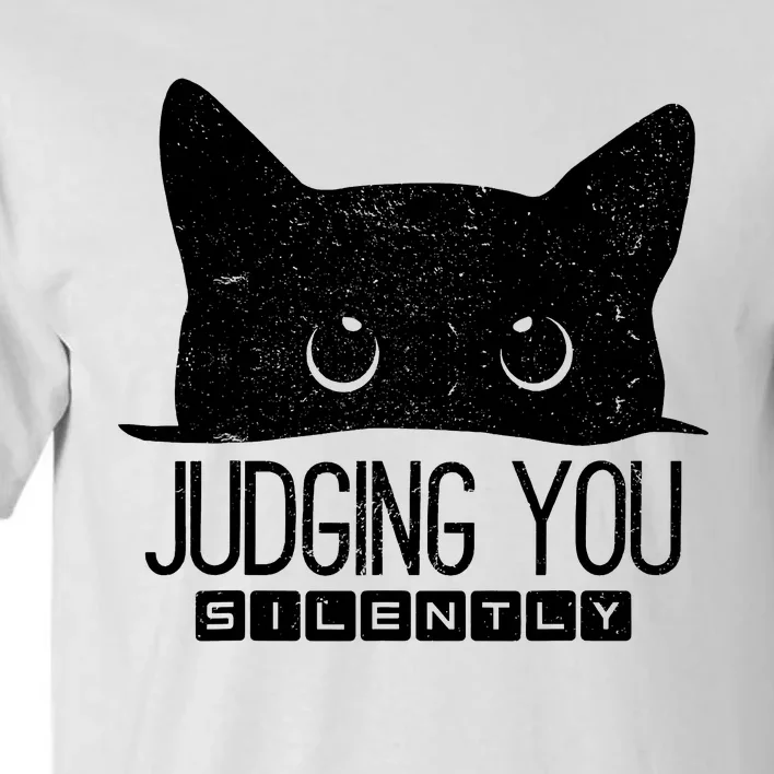 Funny Black Cat Judging You Silently Sarcastic Cat Mom Tall T-Shirt