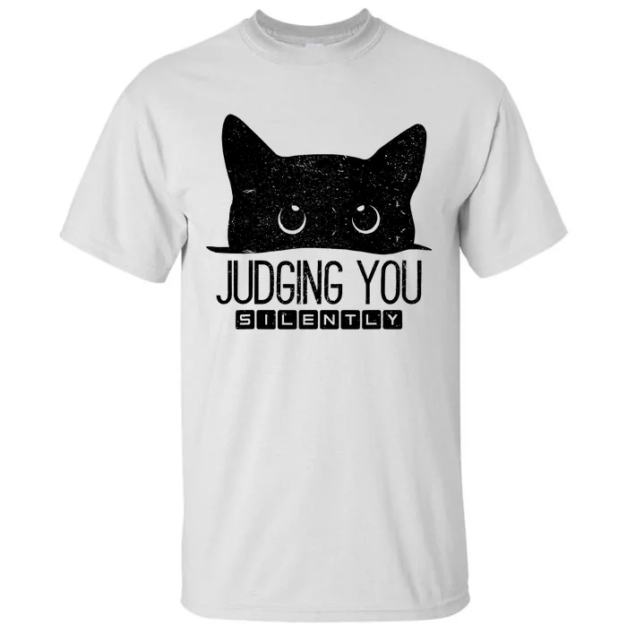 Funny Black Cat Judging You Silently Sarcastic Cat Mom Tall T-Shirt