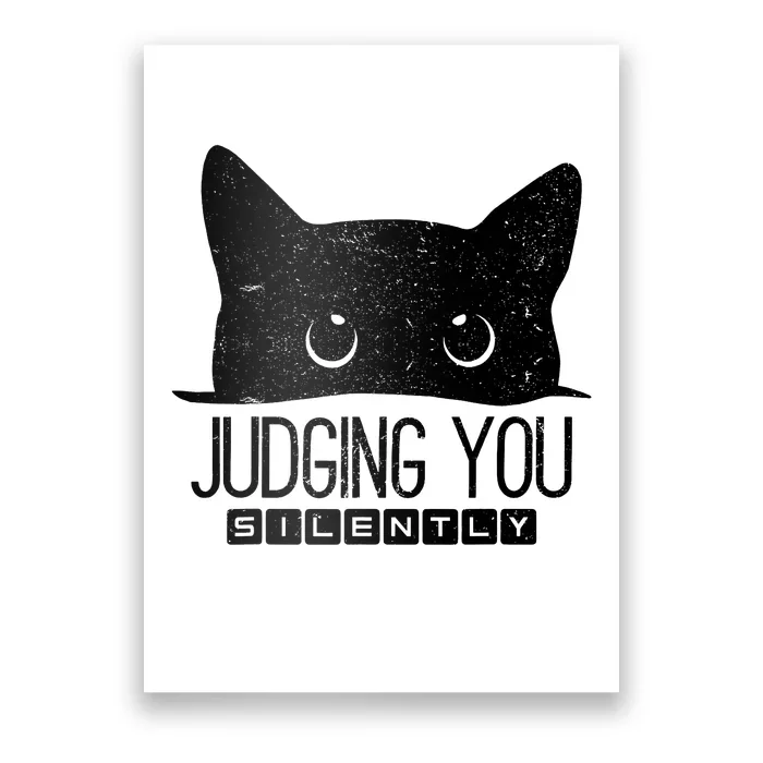 Funny Black Cat Judging You Silently Sarcastic Cat Mom Poster