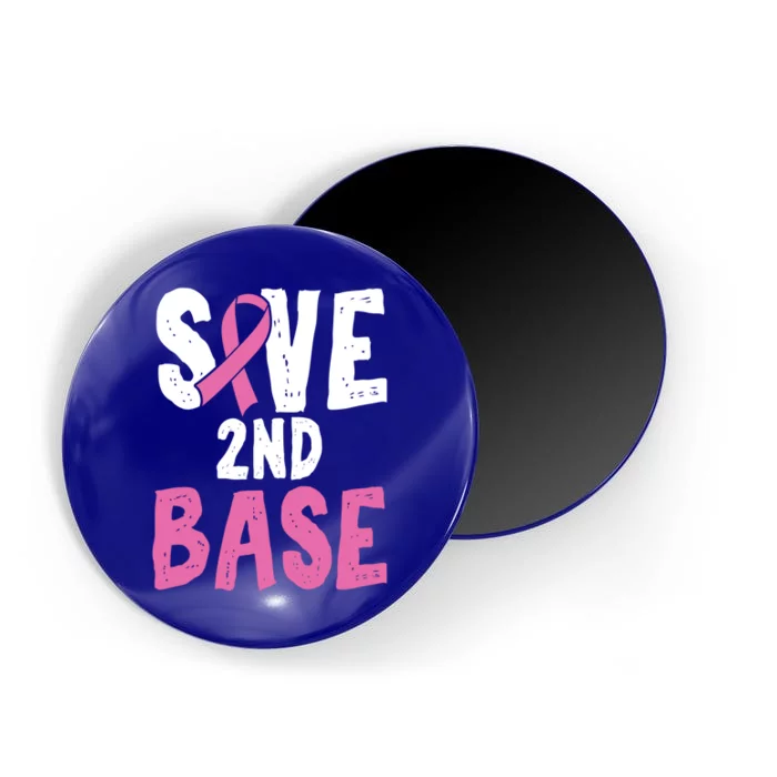 Funny Breast Cancer Awareness Month Save Second 2nd Base Gift Magnet