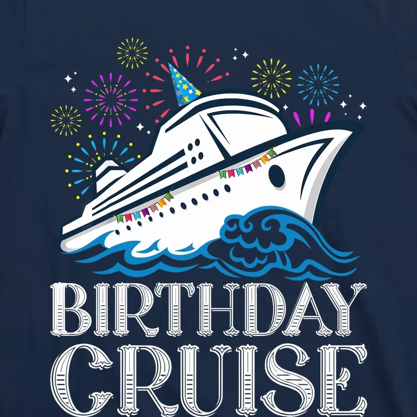 Funny Birthday Cruise T-Shirt