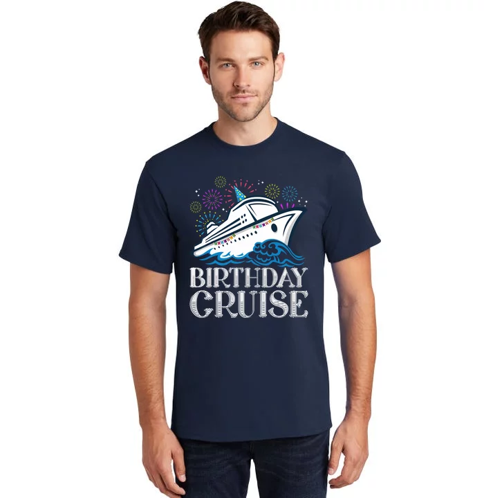 Funny Birthday Cruise Tall T-Shirt