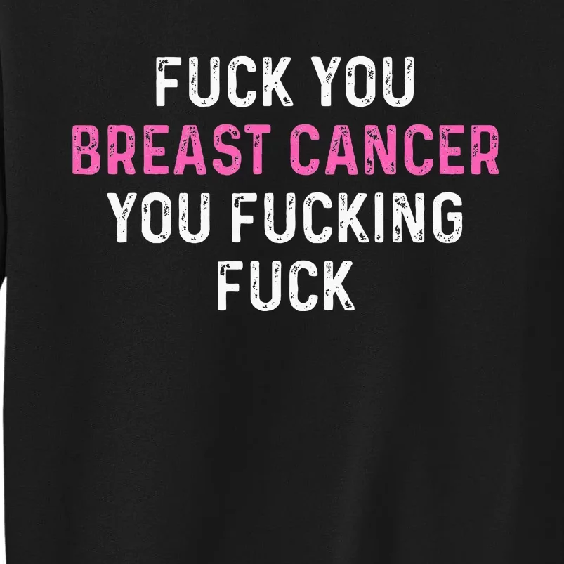 Fuck Breast Cancer Funny Breast Cancer Awareness Sweatshirt