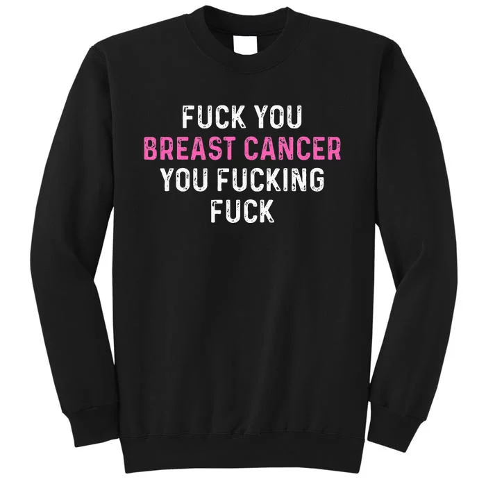 Fuck Breast Cancer Funny Breast Cancer Awareness Sweatshirt