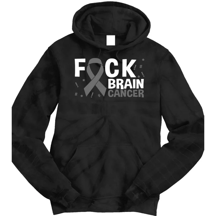 Fuck Brain Cancer Gray Ribbon Tie Dye Hoodie