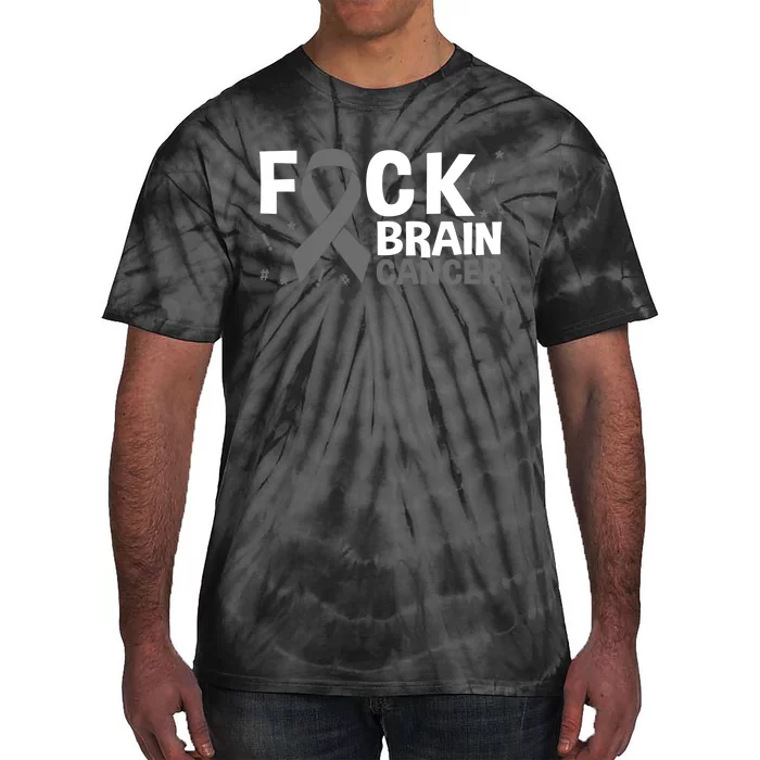 Fuck Brain Cancer Gray Ribbon Tie-Dye T-Shirt