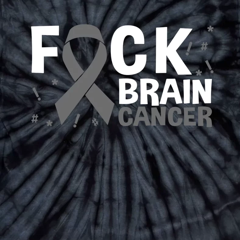 Fuck Brain Cancer Gray Ribbon Tie-Dye T-Shirt