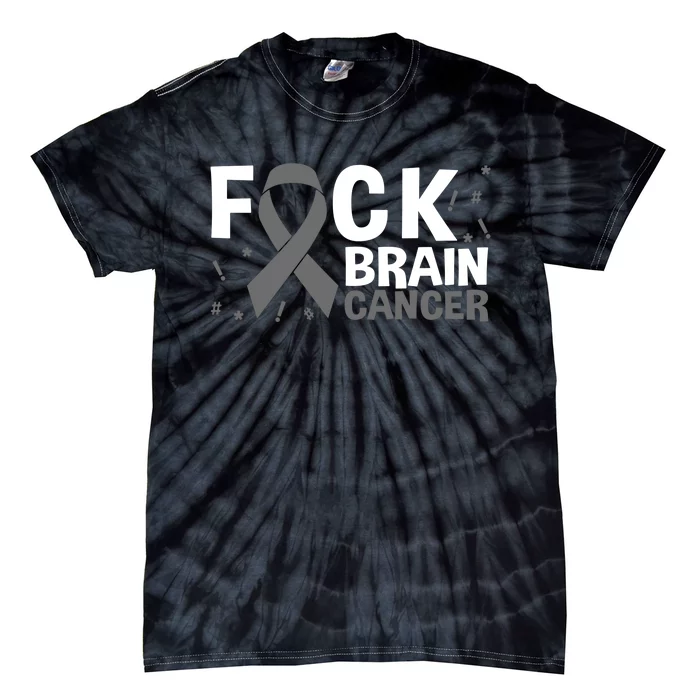 Fuck Brain Cancer Gray Ribbon Tie-Dye T-Shirt