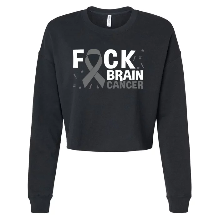 Fuck Brain Cancer Gray Ribbon Cropped Pullover Crew