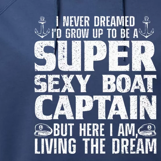 Funny Boat Captain Design For Boating Boat Captain Performance Fleece Hoodie