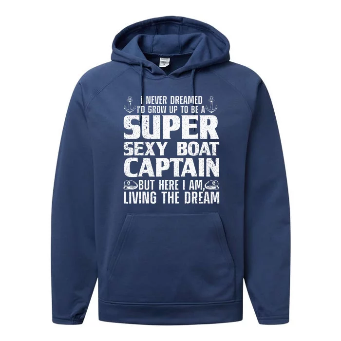 Funny Boat Captain Design For Boating Boat Captain Performance Fleece Hoodie