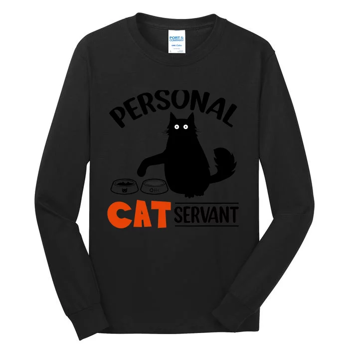 Funny Black Cat Personal Cat Servant Tall Long Sleeve T-Shirt