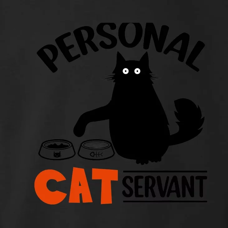 Funny Black Cat Personal Cat Servant Toddler Hoodie