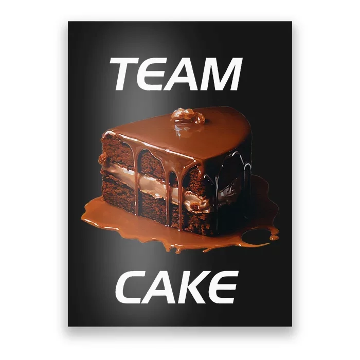 Funny Birthday Cake Team Cake Poster