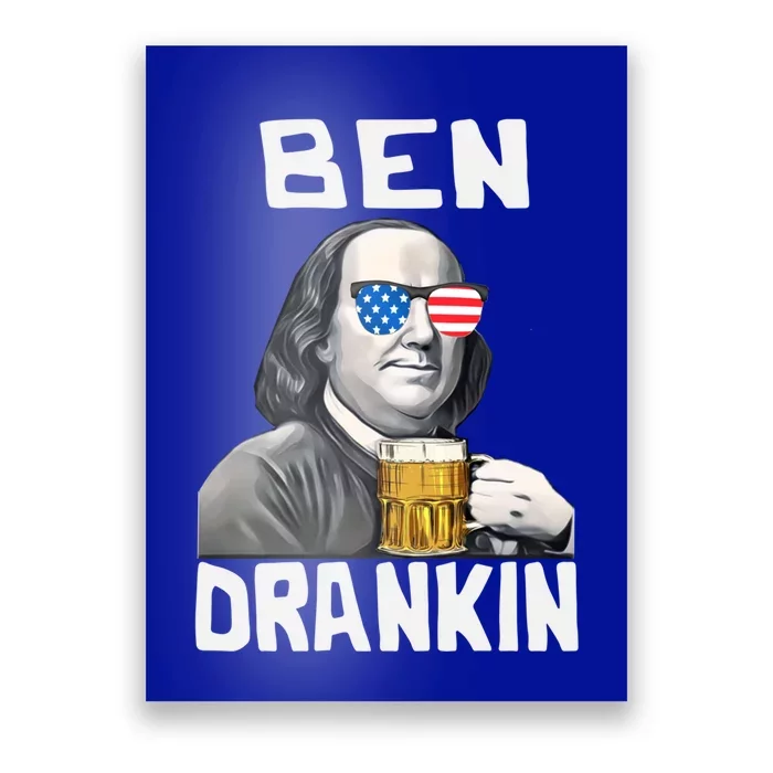 Funny Ben Drankin 4th Of July Patriotic Gift Poster