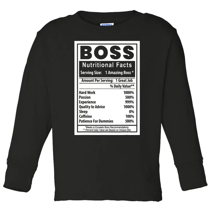 Funny Bosss Day Nutritional Facts Employee Appreciation Toddler Long Sleeve Shirt