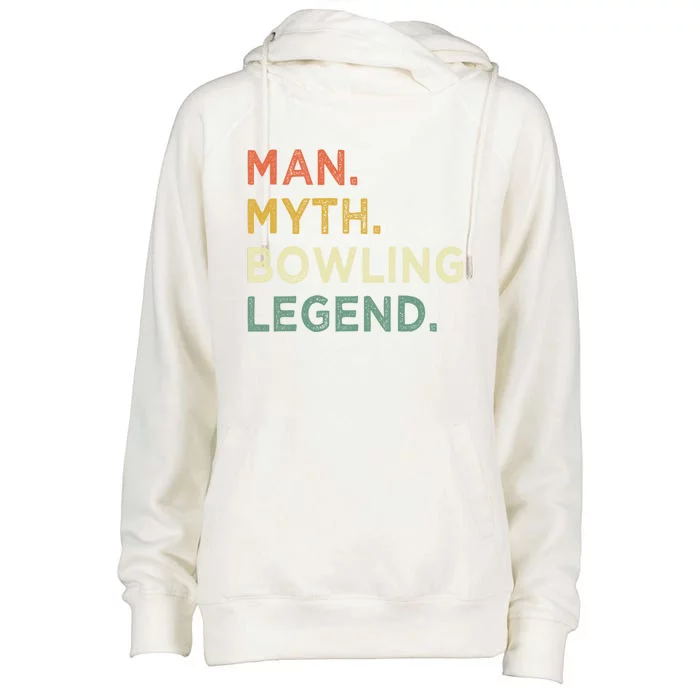 Funny Bowling Dad The Myth The Bowling Legend Gift Womens Funnel Neck Pullover Hood