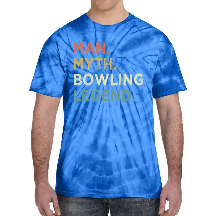 Funny Bowling Dad The Myth The Bowling Legend Gift Tie-Dye T-Shirt