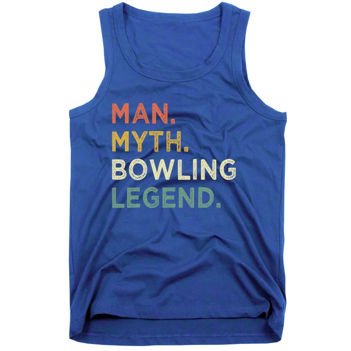 Funny Bowling Dad The Myth The Bowling Legend Gift Tank Top