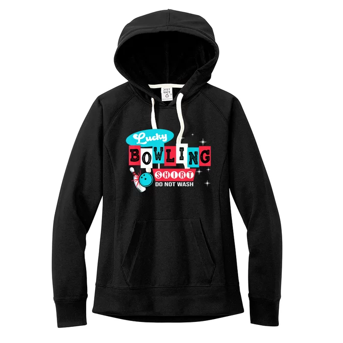 Funny Bowling Design Do Not Wash This Is My Lucky Bowling Women's Fleece Hoodie