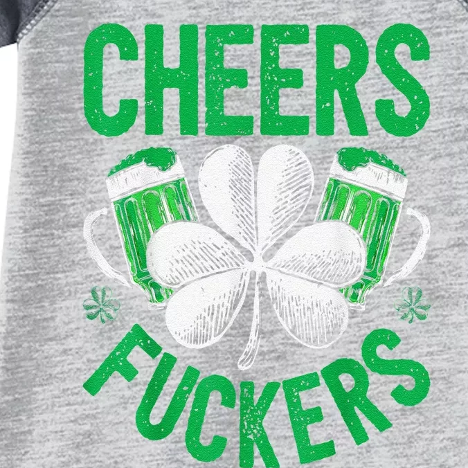 Funny Beer Drinking Cheers Fuckers St Patricks Day Infant Baby Jersey Bodysuit