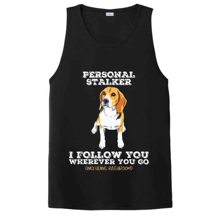 Funny Beagle Dog Quote Performance Tank