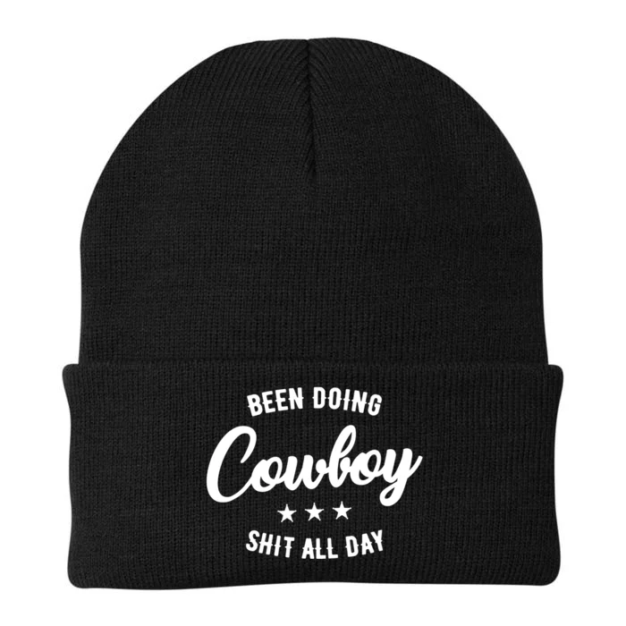 Funny Been Doing Cowboy Shit All Day Gift Knit Cap Winter Beanie