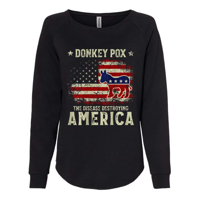 Funny Biden Donkey Pox The Disease Destroying America Womens California Wash Sweatshirt