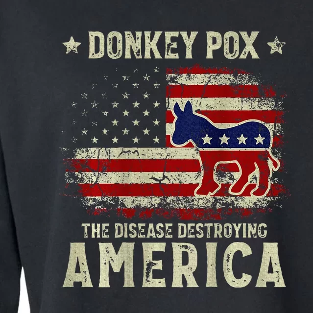 Funny Biden Donkey Pox The Disease Destroying America Cropped Pullover Crew