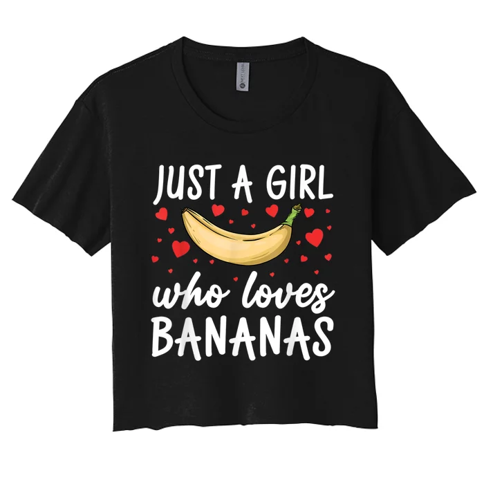 Funny Banana Design For Women Girl Banana Fruit Food Lovers Women's Crop Top Tee